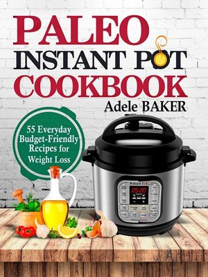 cover image of Paleo Instant Pot Cookbook